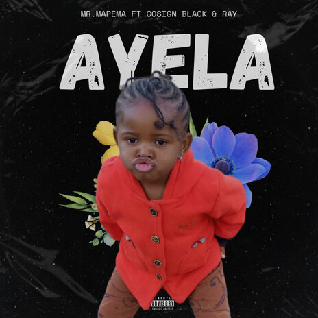 AYELA ft. COSIGN BLACK & RAY | Boomplay Music