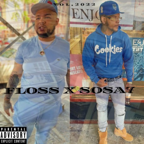 Floss x Sosa7 freestyle ft. Floss Donn | Boomplay Music