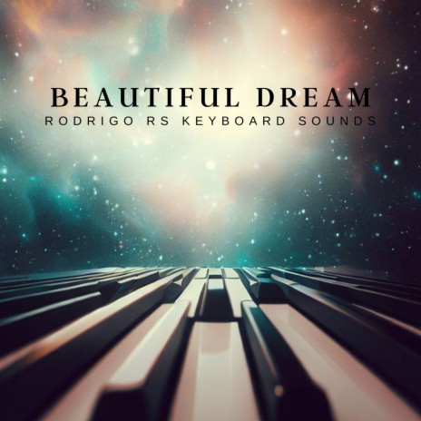 BEAUTIFUL DREAM | Boomplay Music