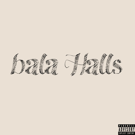 Bala Halls | Boomplay Music