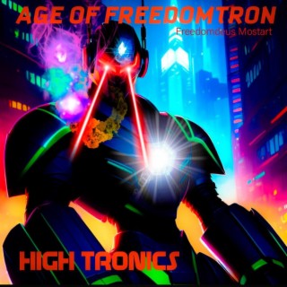 High Tronics (Age of Freedomtron)