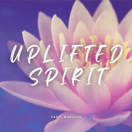 Uplifted Spirit
