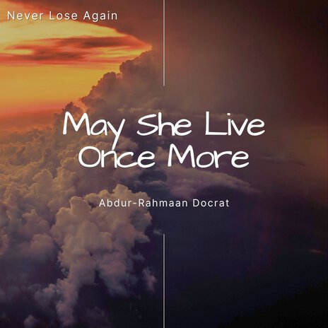 May She Live Once More | Boomplay Music