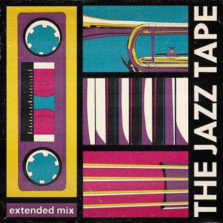 the jazz tape (extended mix)