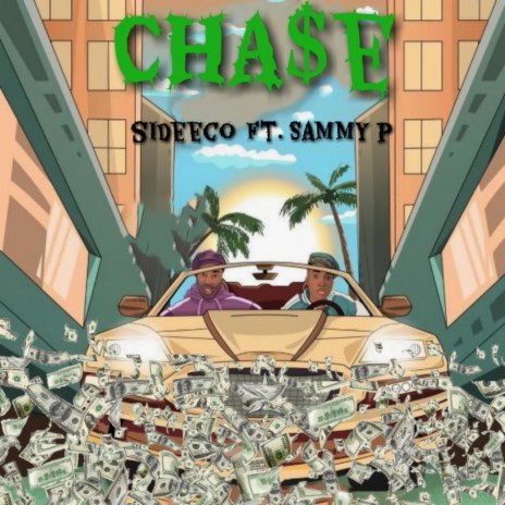 Chase ft. Sammy P | Boomplay Music