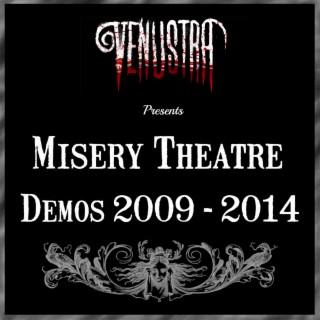 Misery Theatre Demos (2009 to 2014)