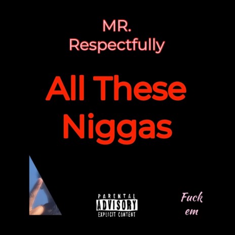 All These Niggas | Boomplay Music