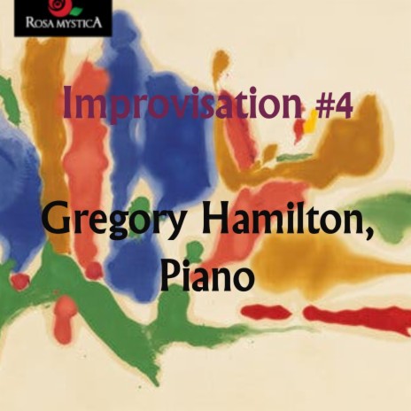 Improvisation #4 Gregory Hamilton Piano | Boomplay Music