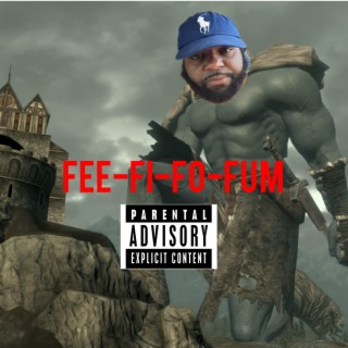 Fee-Fi-Fo-Fum