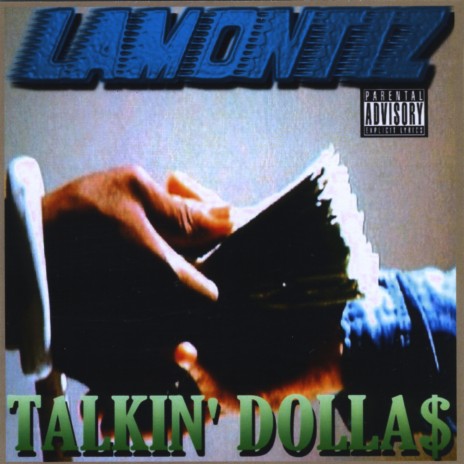 Talkin' Dollas | Boomplay Music