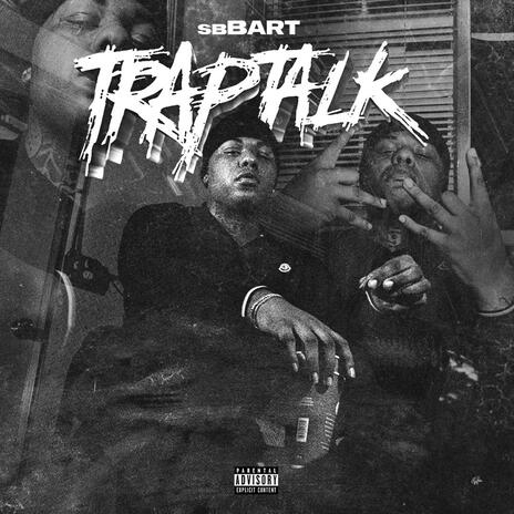 Trap Talk | Boomplay Music