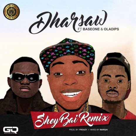 Shey Bai (feat. Oladips & Base One) | Boomplay Music