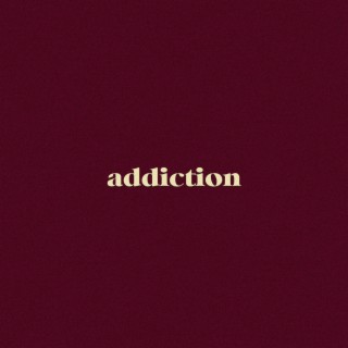 Addiction