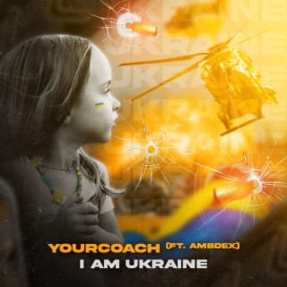 I am Ukraine