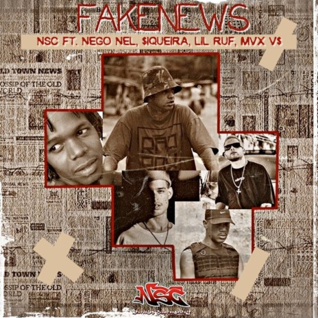 Fake News ft. $iqueira, Lil Ruf, MVX V$ & Nego Nel | Boomplay Music