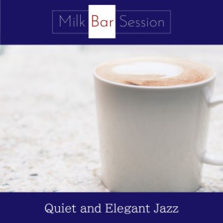 Quiet and Elegant Jazz