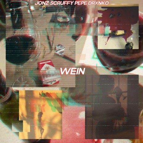 WEIN ft. Scruffy & drxnko | Boomplay Music