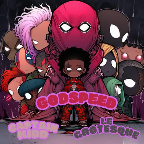 Godspeed ft. Le Grotesque | Boomplay Music