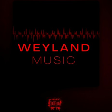 Weyland | Boomplay Music