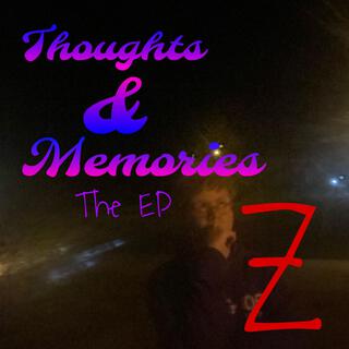 Thoughts & Memories