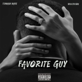 Favorite Guy (feat. Tsunami Barz)