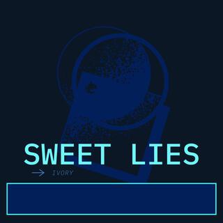 Sweet Lies