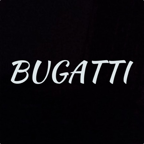 Bugatti | Boomplay Music