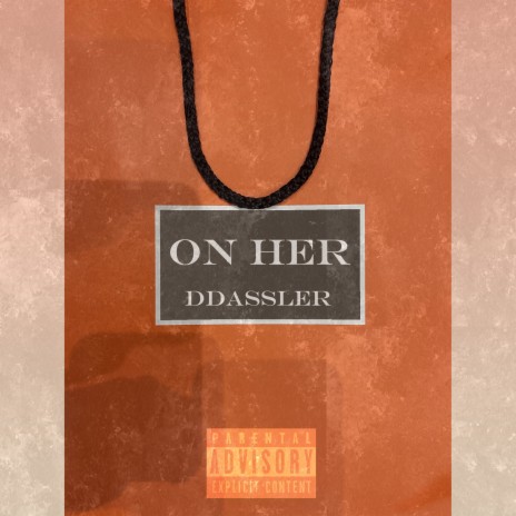 On Her | Boomplay Music