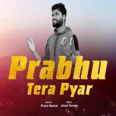 Prabhu Tera Pyar | Boomplay Music