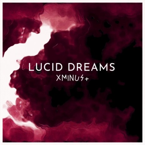 Lucid Dreams | Boomplay Music