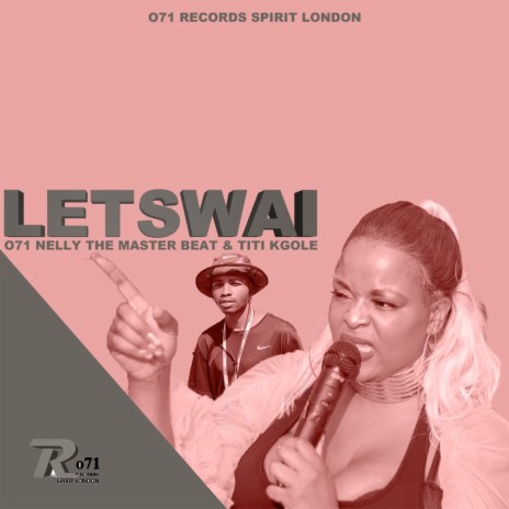 Letswai ft. Titi Kgole | Boomplay Music