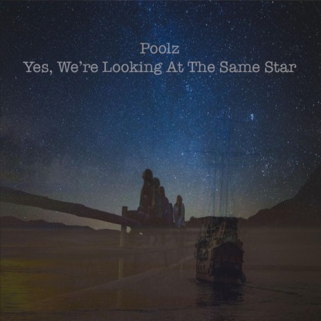 Yes, We're Looking At The Same Star | Boomplay Music