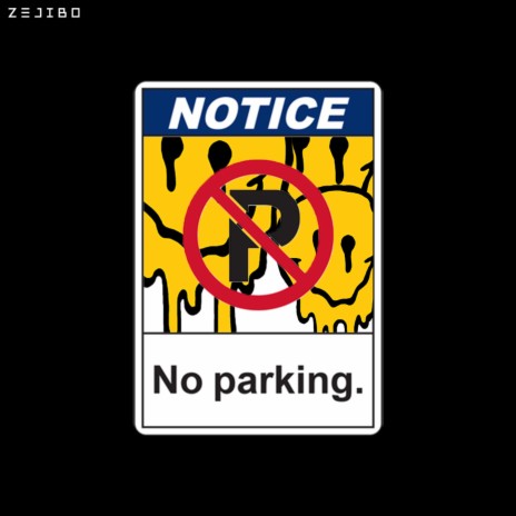 No Parking | Boomplay Music