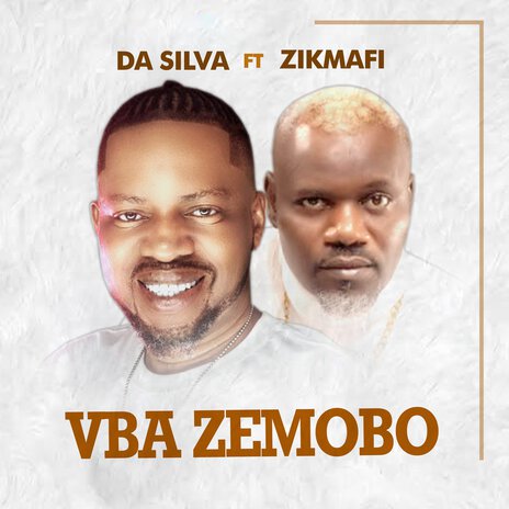 Vba Zemobo (Make Una Leave Me Alone) ft. ZIKMAFI | Boomplay Music