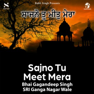 Sajno Tu Meet Mera