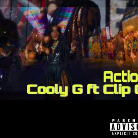 Action ft. Clip C | Boomplay Music