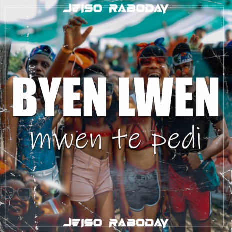 Instumental Byen Lwen Mwen Te Pèdi Rabòday | Boomplay Music