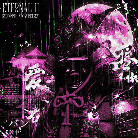 ETERNAL II ft. GXRETSKY | Boomplay Music