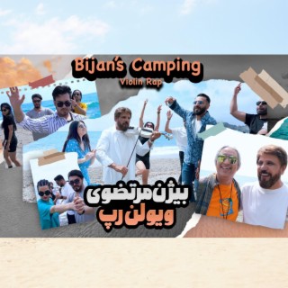 Bijan's Camping (Violin Rap)