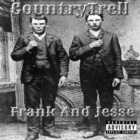 Frank And Jesse | Boomplay Music