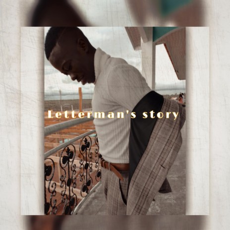 Letterman's story | Boomplay Music