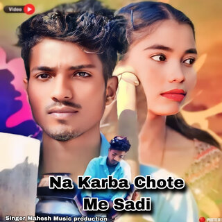 Na Karba Chote Me Sadi