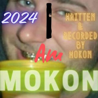 I AM MOKON (Rough Draft)