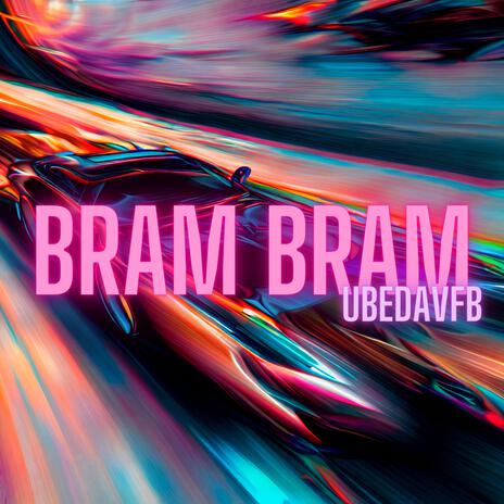 BRAM BRAM | Boomplay Music