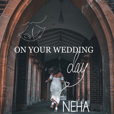 On Your Wedding Day | Boomplay Music