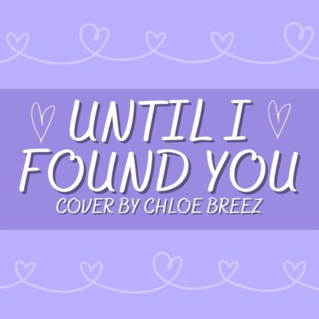 Until I Found You | Boomplay Music