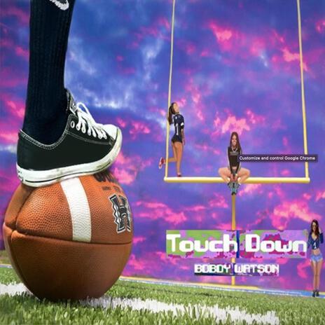 TouchDown | Boomplay Music