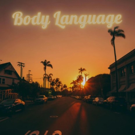 Body Language ft. Vncji | Boomplay Music