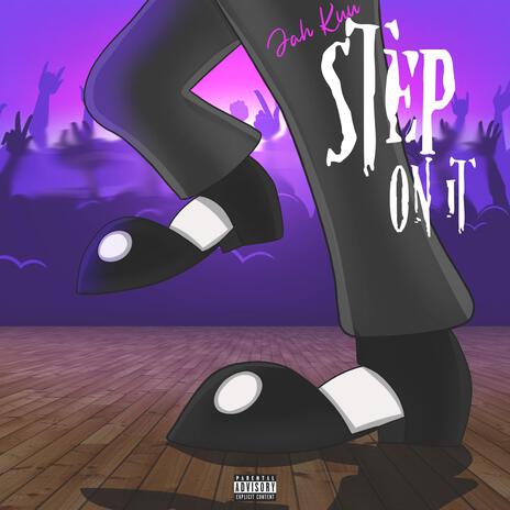 Step On It | Boomplay Music