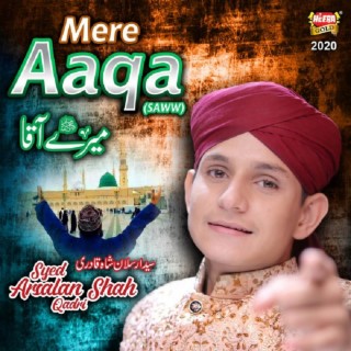 Mere Aaqa (Saww)